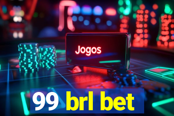 99 brl bet